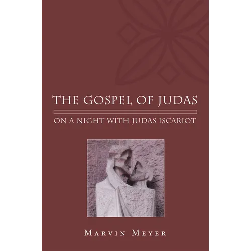 The Gospel of Judas: On a Night with Judas Iscariot - Paperback