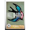 Fall to Grace: A Revolution of God, Self & Society (Large Print Edition) - Paperback