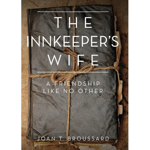 The Innkeeper's Wife: A friendship like no other - Paperback