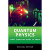 Quantum Physics: What Everyone Needs to Know(r) - Paperback