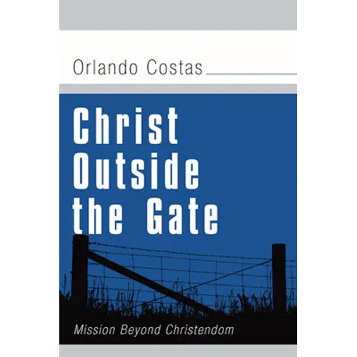 Christ Outside the Gate - Paperback