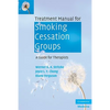 Treatment Manual for Smoking Cessation Groups - Paperback