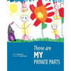 Those are MY Private Parts - Paperback