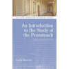 An Introduction to the Study of the Pentateuch - Paperback