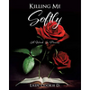 Killing Me Softly - Paperback