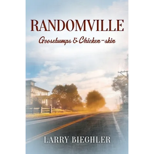 Randomville: Goosebumps & Chicken-skin - Paperback