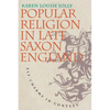 Popular Religion in Late Saxon England: Elf Charms in Context - Paperback
