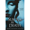Suicide By Death - Paperback