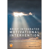 Brief Integrated Motivational Intervention: A Treatment Manual for Co-Occuring Mental Health and Substance Use Problems - Paperback