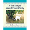 A True Story of a Very Different Family - Paperback