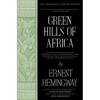 Green Hills of Africa - Paperback