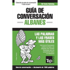 Guía de conversación Español-Albanés y diccionario conciso de 1500 palabras - Paperback