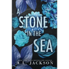 A Stone in the Sea (Special Edition Cover) - Paperback