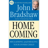 Homecoming: Reclaiming and Championing Your Inner Child - Paperback