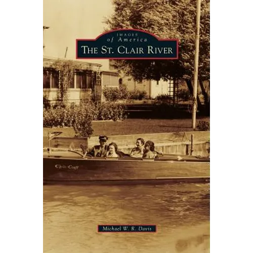 St. Clair River - Hardcover