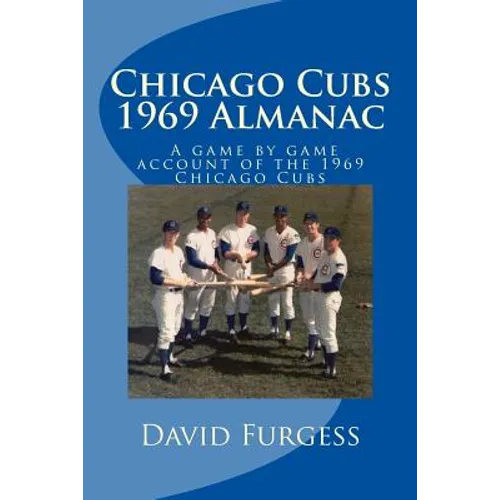 Chicago Cubs 1969 Almanac - Paperback