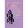Reclaiming Rhetorica: Women In The Rhetorical Tradition - Paperback