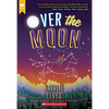 Over the Moon (Scholastic Gold) - Paperback