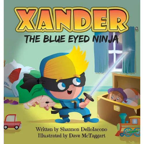 Xander The Blue Eyed Ninja - Hardcover
