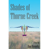 Shades of Thorne Creek - Paperback