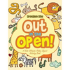 Out In the Open! A Kids Ultimate Hidden Object Activity Book - Paperback