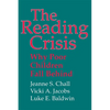 The Reading Crisis: Why Poor Children Fall Behind - Paperback