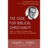 The Case for Biblical Christianity - Paperback
