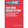 How China Opened Its Door: The Political Success of the Prc's Foreign Trade and Investment Reforms - Paperback