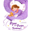 Piper and Purpa Forever! - Hardcover