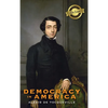 Democracy in America (Deluxe Library Edition) (Annotated) - Hardcover