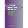 States, Markets, Families: Gender, Liberalism and Social Policy in Australia, Canada, Great Britain and the United States - Paperback