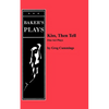 Kiss, Then Tell - Paperback