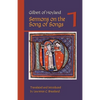 Gilbert of Hoyland: Sermons on the Song of Songs Volume 1 - Paperback