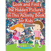 Look and Find the Hidden Pictures in This Activity Book for Kids - Paperback