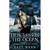 How Vast is the Ocean - An Odyssey of Desperation and Hope - Paperback