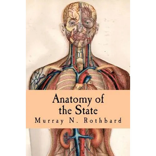 Anatomy of the State - Paperback