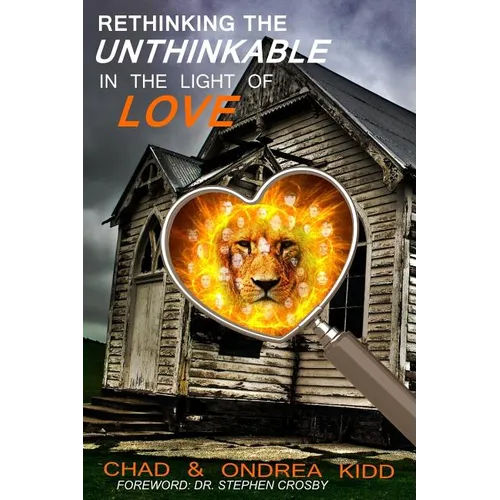 Rethinking the Unthinkable: In the light of Love - Paperback