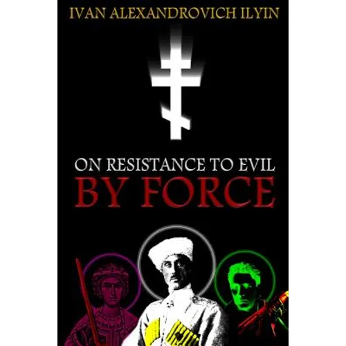 On Resistance to Evil by Force - Paperback