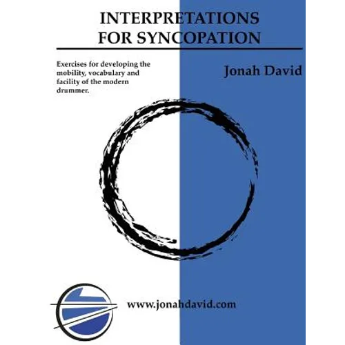 Improvisations For Syncopation: Exercises for developing the mobility, vocabulary and facility of the modern drummer. - Paperback