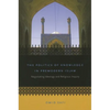The Politics of Knowledge in Premodern Islam: Negotiating Ideology and Religious Inquiry - Paperback