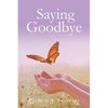 Saying Goodbye - Paperback