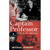 Captain Professor: The Memoirs of Sir Michael Howard - Hardcover