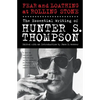 Fear and Loathing at Rolling Stone: The Essential Writing of Hunter S. Thompson - Paperback