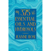 375 Essential Oils and Hydrosols - Paperback