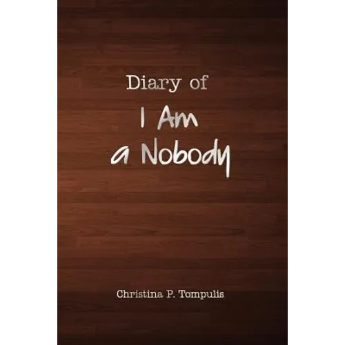 Diary of I Am a Nobody - Paperback