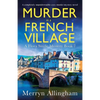 Murder in a French Village: A completely unputdownable cozy murder mystery novel - Paperback