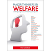 Major Thinkers in Welfare: Contemporary Issues in Historical Perspective - Paperback