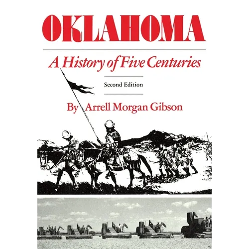 Oklahoma: A History of Five Centuries - Paperback