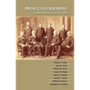 Princeton Sermons: Chapel Addresses from 1891-1892 - Paperback