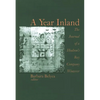 A Year Inland: The Journal of a Hudsonâ (Tm)S Bay Company Winterer - Paperback